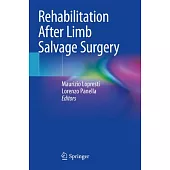 Rehabilitation After Limb Salvage Surgery