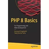 Beginning PHP 8 and MySQL: For Programming and Web Development