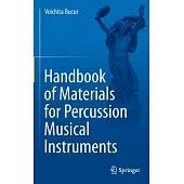 Handbook of Materials for Percussion Musical Instruments