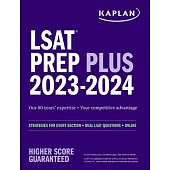 LSAT Prep Plus 2023-2024: Strategies for Every Section + Real LSAT Questions + Online