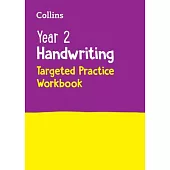 Year 2 Handwriting Targeted Practice Workbook: For the 2023 Tests