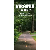 Virginia Day Hikes: A Folding Guide to Easy and Accessible Trails