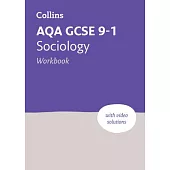 Aqa GCSE 9-1 Sociology Workbook: Ideal for Home Learning, 2023 and 2024 Exams