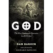 God: The Most Unpleasant Character in All Fiction