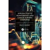 Introduction to Bioinformatics and Clinical Scientific Computing