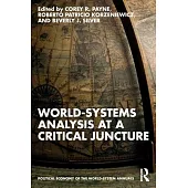 World-Systems Analysis in a Critical Juncture