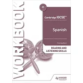 Cambridge Igcse(tm) Spanish Reading and Listening Skills Workbook