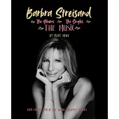 Barbra Streisand the Albums, the Singles, the Music