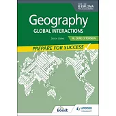 Geography for the Ib Diploma Hl Extension: Prepare for Success
