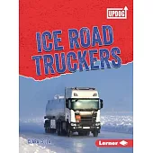 Ice Road Truckers