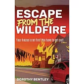 Escape from the Wildfire