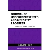 Journal of Underrepresented and Minority Progress, Vol. 6 No 1, 2022