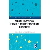 Global Innovation, Finance, and International Commerce