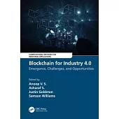 Blockchain for Industry 4.0: Emergence, Challenges and Opportunities