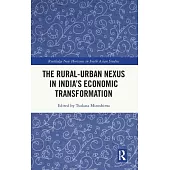 The Rural-Urban Nexus in India’s Economic Transformation