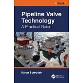 Pipeline Valve Technology: A Practical Guide