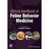 Clinical Handbook of Feline Behavior Medicine