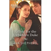 Falling for the Forbidden Duke