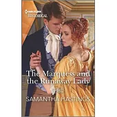 The Marquess and the Runaway Lady