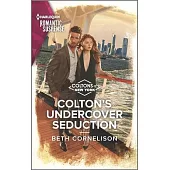 Colton’s Undercover Seduction
