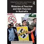 Histories of Fascism and Anti-Fascism in Australia