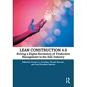 Lean Construction 4.0: Driving a Digital Revolution of Production Management in the Aec Industry