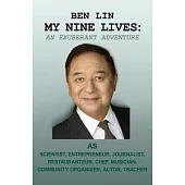 My Nine Lives: An Exuberant Adventure