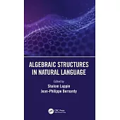 Algebraic Structures in Natural Language