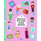 Where Kids Go to School Around the World