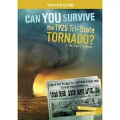 Can You Survive the 1925 Tri-State Tornado?: An Interactive History Adventure