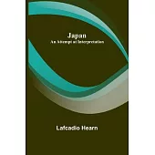 Japan: An Attempt at Interpretation
