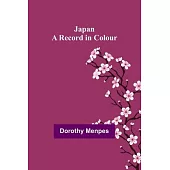 Japan: A Record in Colour