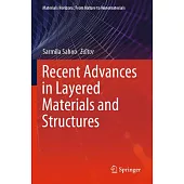 Recent Advances in Layered Materials and Structures