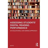 Assessing Students’ Digital Reading Performance: An Educational Data Mining Approach