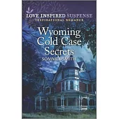 Wyoming Cold Case Secrets