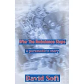 After the Ambulance Stops