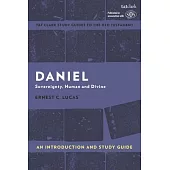 Daniel: An Introduction and Study Guide: Sovereignty, Human and Divine