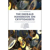 The Emerald Handbook on Cryptoassets: Investment Opportunities and Challenges