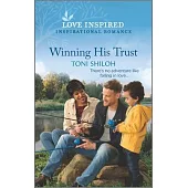 Winning His Trust: An Uplifting Inspirational Romance
