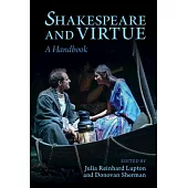 Shakespeare and Virtue: A Handbook