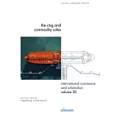 The Cisg and Commodity Sales: Volume 30