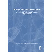 Strategic Portfolio Management: In the Multi-Project and Program Organisation