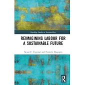 Reimagining Labour for a Sustainable Future