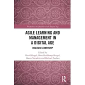 Agile Learning and Management in a Digital Age: Dialogic Leadership
