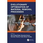 Evolutionary Optimization of Material Removal Processes