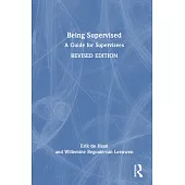 Being Supervised: A Guide for Supervisees