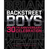 Backstreet Boys: 30th Anniversary Celebration: Keep the Backstreet Pride Alive