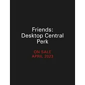 Friends: Desktop Central Perk