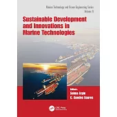 Sustainable Development and Innovations in Marine Technologies: Proceedings of the 19th International Congress of the International Maritime Associati