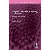 English Literature in History, 1780-1830: Pastoral and Politics